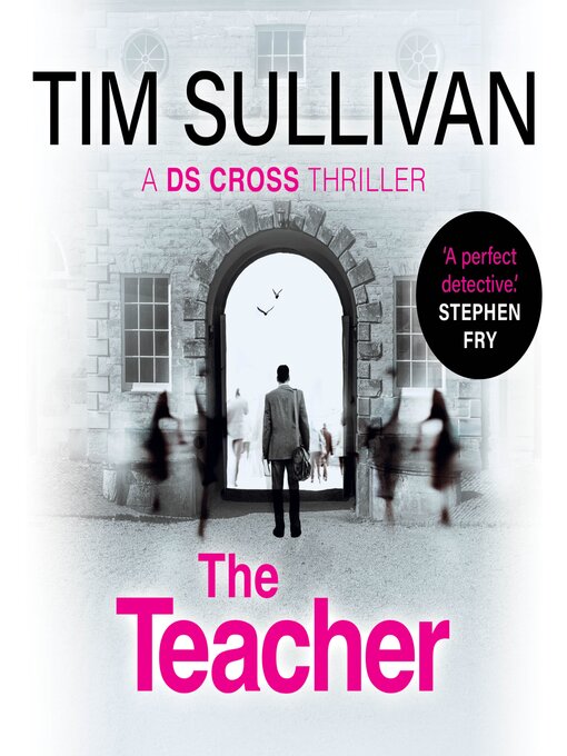 Title details for The Teacher by Tim Sullivan - Available